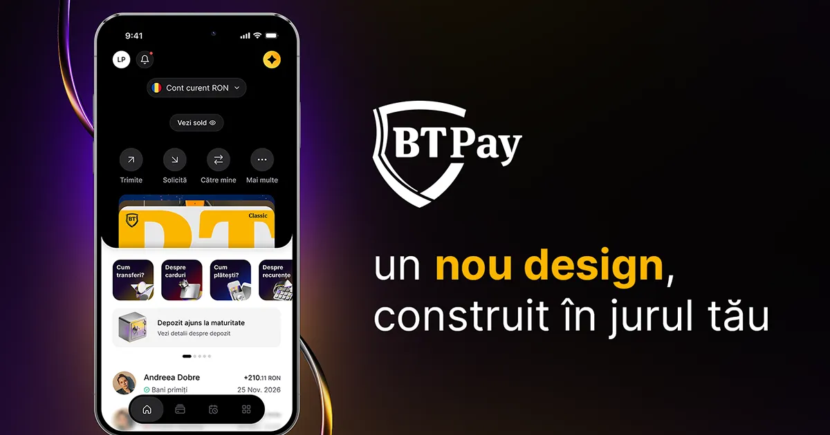 Banca Transilvania a lansat noua versiune a aplicației BT Pay cu design actualizat