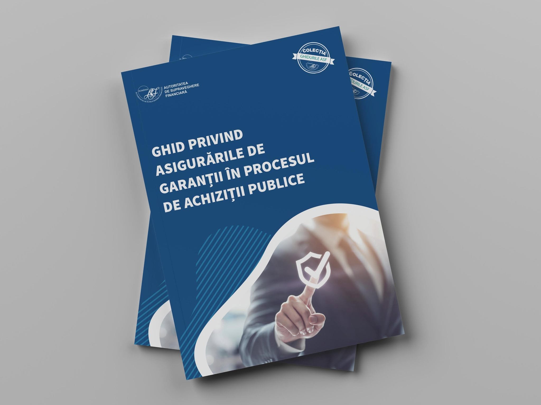 ASF lansează un ghid pentru asigurările de garanții în achizițiile publice